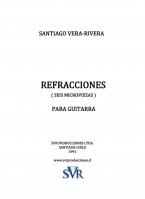 "Refracciones" para guitarra, de Santiago Vera-Rivera "Refracciones" para guitarra, de Santiago Vera-Rivera
